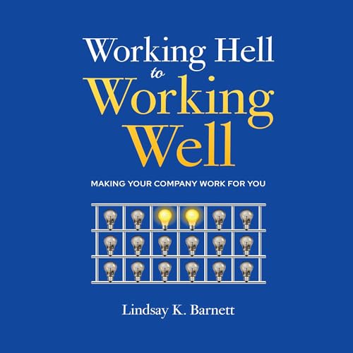 Working Hell to Working Well : Lindsay Barnett episode artwork