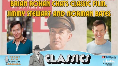 Ep. 460- Celebrating Jimmy Stewart with Brian Rohan