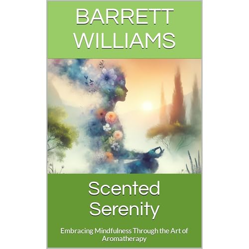 Scented Serenity by Barrett Williams, ChatGPT ChatGPT episode artwork