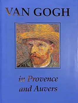 Hardcover Van Gogh in Provence and Auvers Book
