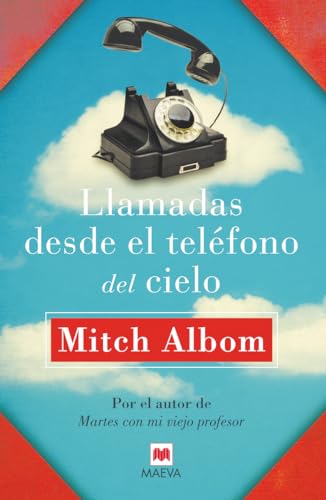 Llamadas desde el teléfono del cielo (Mitch Albom)