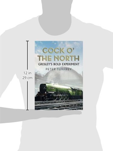 Cock O' the North Gresley Bold Experiment bel ouvrage pour passionnés