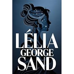 L&eacute;lia Audiobook By George Sand cover art