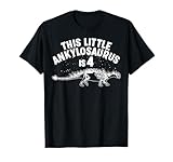 This Little Ankylosaurus Is 4 Four Dinosaur Gift