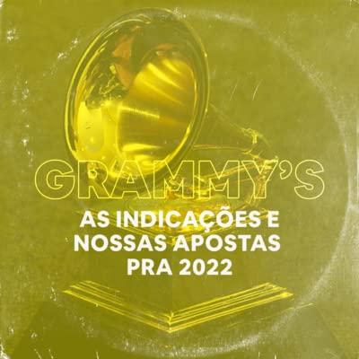 『FAIXA 3 - Grammy 2022 e nossas apostas!』のカバーアート