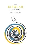 The Bipolar Doctor 1460265750 Book Cover