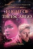 Flight of the EsCargo (The Terra Colony Project)