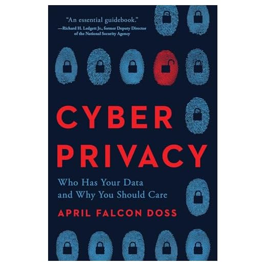 Cyber Privacy: Who Has Your Data and Why You Should Care