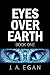 Produktbild Eyes Over Earth: A Science Fiction Tale (EYES OVER EARTH TRILOGY, Band 1)