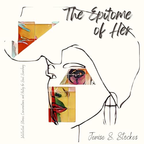 The Epitome of Her by Jenise Stockes episode artwork
