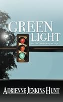 Green Light: and other motivating messages 0991083008 Book Cover