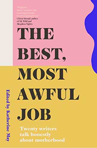 Best Most Awful Job