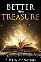 Better Than Treasure 1733033289 Book Cover