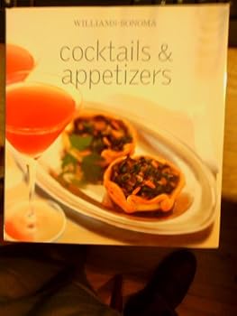 Hardcover Williams-Sonoma: Cocktails and Appetizers (William-Sonoma) Book