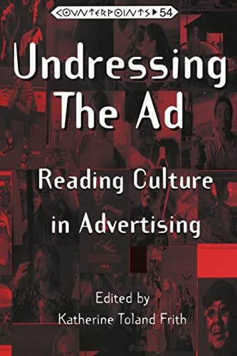 Undressing the Ad: Reading Culture in Advertising