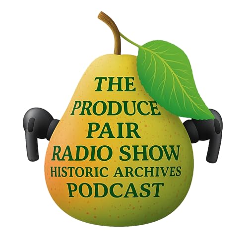 A 23-Year Time Capsule: The Produce Pair Radio Show on January 18, 2003