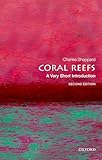 Coral Reefs: A Very Short Introduction