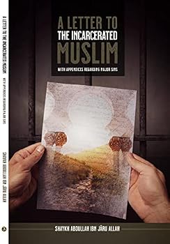 Paperback A Letter to The Incarcerated Muslim (With Appendices Regarding Major Sins) Book