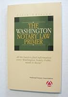 The Washington Notary Law Primer 1891133489 Book Cover