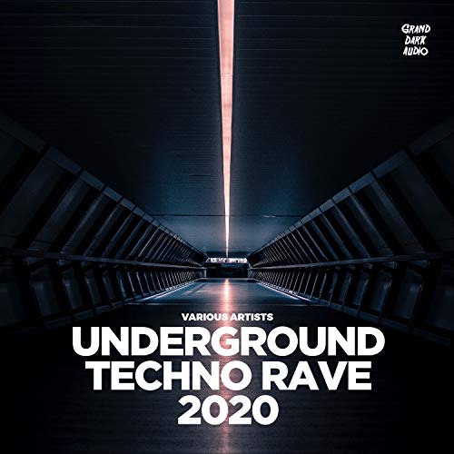Amazon.com: Underground Techno Rave 2020 : VARIOUS ARTISTS: Digital Music