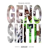 Geno Smith [Explicit]