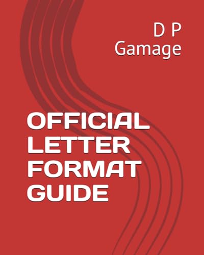 OFFICIAL LETTER FORMAT GUIDE