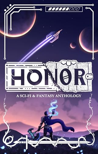 Honor: A Sci-Fi & Fantasy Anthology