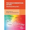Pr fungsvorbereitung aktuell - Elektroniker/-in Energie- und Geb udetechnik Abschlusspr fung Teil 2