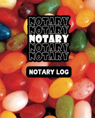 Notary Log - Jelly Beans: Journal for Notaries Public - Notary Public Record Book for Notorial Acts