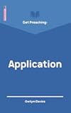 Get Preaching: Application