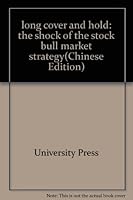 long cover and hold: the shock of the stock bull market strategy(Chinese Edition) 7301120095 Book Cover