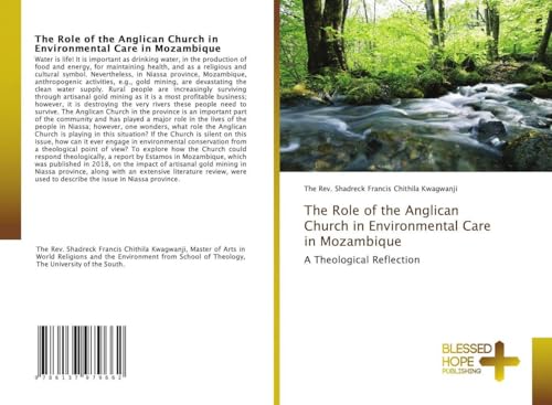 The Role of the Anglican Church in Environmental Care in Mozambique: A Theological Reflection