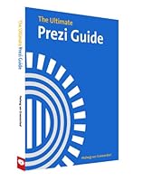 The Ultimate Prezi Guide 9082066106 Book Cover