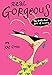 Real Gorgeous: The Truth about Body and Beauty