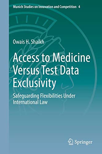 Buy Access to Medicine Versus Test Data Exclusivity — BookShops.in