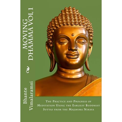 Moving Dhamma Volume 1 by Bhante Vimalaramsi episode artwork