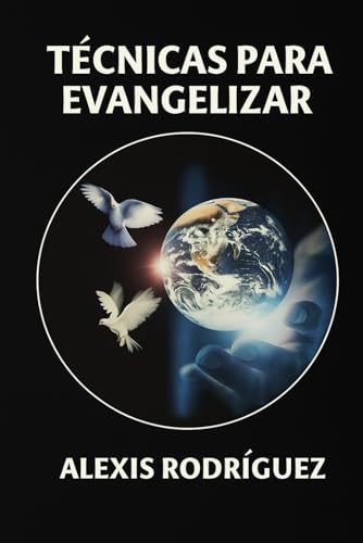 Técnicas para Evangelizar [Spanish] B0G1SB3TY5 Book Cover