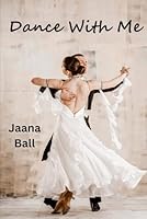 Dance with Me: A Faith Journey B0DCL67H8R Book Cover