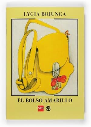 El bolso amarillo (Biblioteca lygia bojunga)