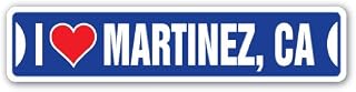 I Love Martinez, California Street Sign ca City State us Wall Road décor Gift