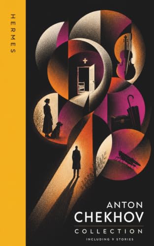 Anton Chekhov Collection: Including THE LADY WITH THE DOG, THE BET, THE PRINCESS, WARD No. 6, ROTHSCHILD’S FIDDLE, THE MAN IN A CASE, GRASSHOPPER, DEAD BODY, HAPPY ENDING: (Hermes Publica Edition)