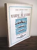  La marine de guerre moderne et son évolution