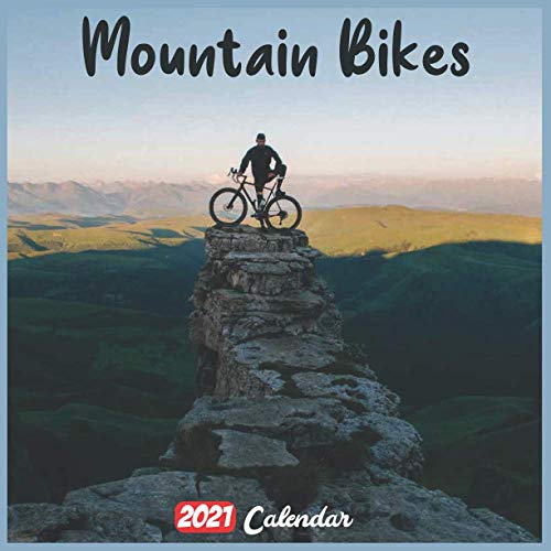 Mountain Bikes 2021 Calendar: Official Mountain Bikes Wall Calendar 2021, 18 Months