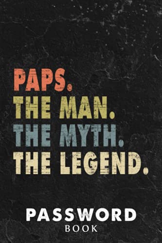 Password book Paps The Man The Myth The Legend Grandpa Father Day Gift Meme: Xmas,Halloween,2021,2022,Christmas Gifts,Thanksgiving,Small password notebook,Password book mini