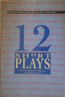 12 SHORT PLAYS. FIRESIDE THEATRE LIBRARY OF STAGE CLASSICS VOL III B000O9GT52 Book Cover