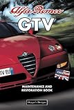 alfa romeo gtv 1750  ALFA ROMEO GTV: MAINTENANCE AND RESTORATION BOOK (English editions)