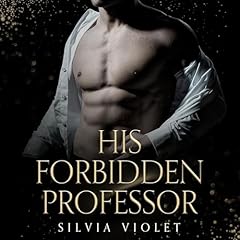His Forbidden Professor Audiolivro Por Silvia Violet capa