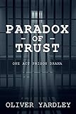Paradox of Trust