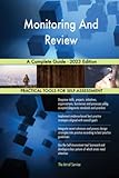 Monitoring And Review A Complete Guide - 2023 Edition