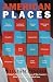 American Places: A Writer's Pilgrimage to 16 of This Country's Most Visited and Cherished Sites